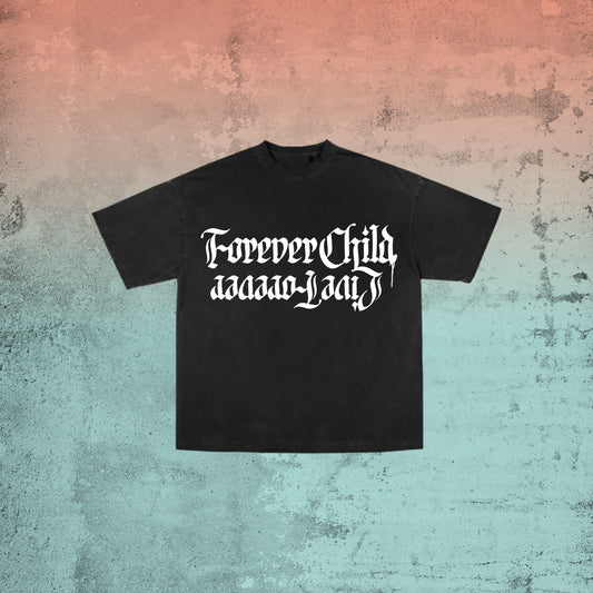 LIVE FOREVER CHILD TSHIRT